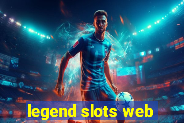 legend slots web